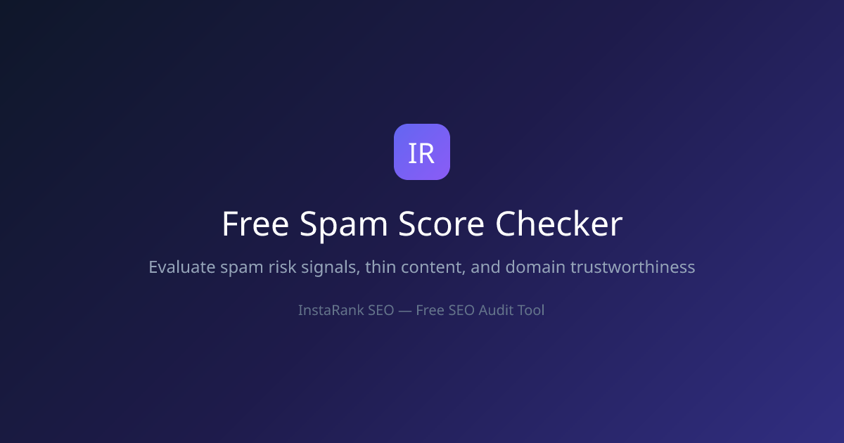 Free Spam Score Checker | InstaRank SEO